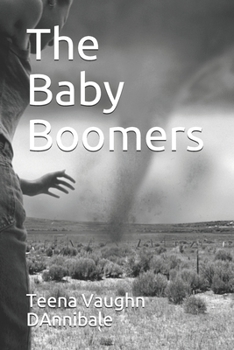 Paperback The Baby Boomers: An Ending Written by YOU Book