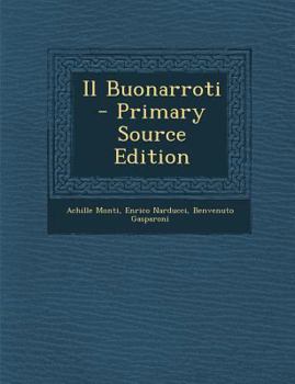 Paperback Il Buonarroti [Italian] Book