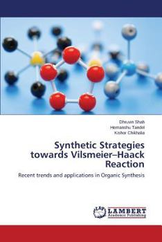 Paperback Synthetic Strategies Towards Vilsmeier-Haack Reaction Book