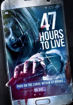 47 Hours To Live