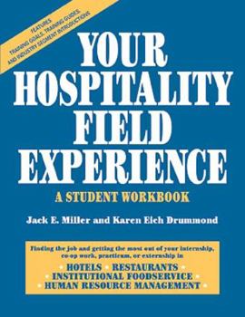 Paperback Your Hospitality Field Experience: A Student Workbook Book