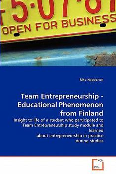 Paperback Team Entrepreneurship - Educational Phenomenon from Finland Book