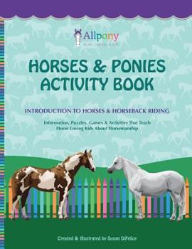 Paperback Horses & Ponies Activity Book: Introduction to Horses & Horseback Riding Book