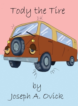 Hardcover Tody the Tire Book