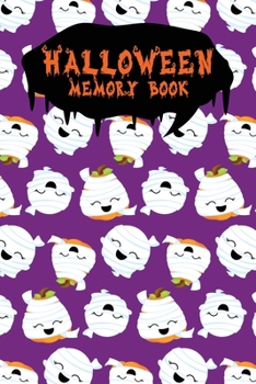 Halloween Memory Book: An Activity Book for Kids to Record Their Halloween Day | Coloring | Drawing | Journaling | Joyful Ghost (Trick or Treat)