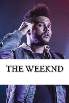 Paperback The Weeknd: A Biography Book