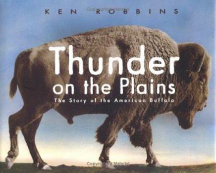 Hardcover Thunder on the Plains: The Story of the American Buffalo Book