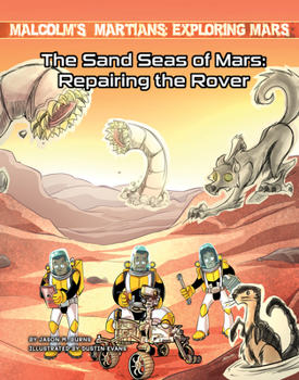 Library Binding The Sand Seas of Mars: Repairing the Rover Book