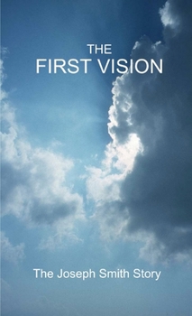 Paperback The First Vision - The Joseph Smith Story Book