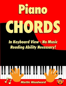 Paperback Piano Chords In Keyboard View - No Music Reading Ability Necessary! Book
