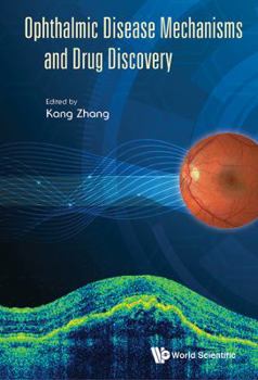 Hardcover Ophthalmic Disease Mechanisms and Drug Discovery Book