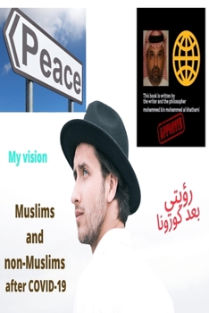 Paperback My Vision After Covid-19: Muslims and Non-Muslims Book