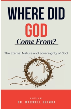 Paperback Where Did God Come From Book