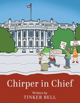 Paperback Chirper in Chief Book