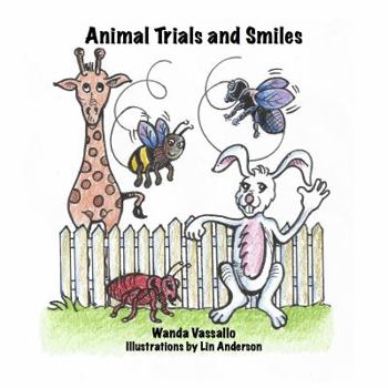 Paperback Animal Trials and Smiles (Animals Can Teach Us) Book