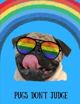 Paperback Pugs Don't Judge (Graph Paper): 100 (4*4) Graph Pages - Student Notebook Book
