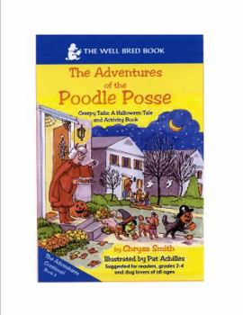 Paperback Creepy Tails (The Adventures of the Poodle Posse, Book 3) Book