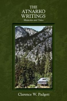 Paperback The Atnarko Writings Book