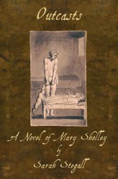 Paperback Outcasts: A Novel of Mary Shelley Book