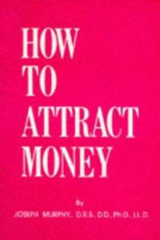 Paperback How to Attract Money Book