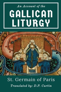 Paperback An Account of the Gallican Liturgy Book