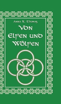 Hardcover Von Elfen und Wölfen [German] Book