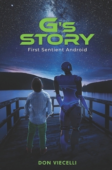 Paperback G's Story: First Sentient Android Book