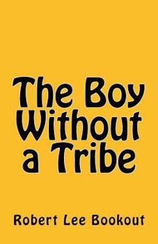 Paperback The Boy Without a Tribe Book