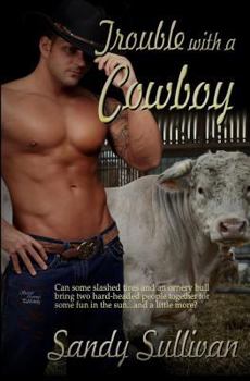 Paperback Trouble With a Cowboy Book