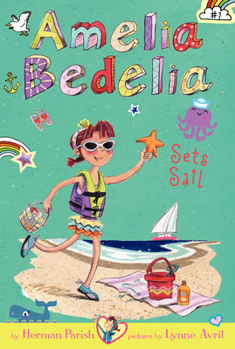 Paperback Amelia Bedelia Chapter Book #7: Amelia Bedelia Sets Sail Book