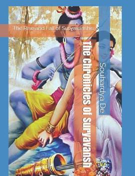 Paperback The Chronicles of Suryavansh: The Rise and Fall of the Suryavanshis Book