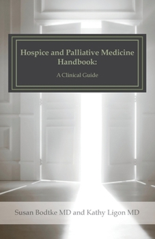 Paperback Hospice and Palliative Medicine Handbook: A Clinical Guide Book