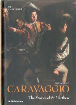 Hardcover Caravaggio: Stories of St Matthew: Art Mysteries Book