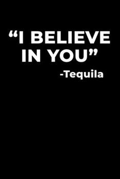 Paperback "I Believe In You" -Tequila: Graph Paper Journal / Notebook / Diary Gift - 6"x9" - 120 pages - Graph Paper - 5mm x 5mm - Matte Cover Book