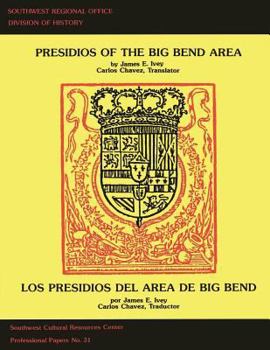 Presidios of the Big Bend Area (Classic Reprint)