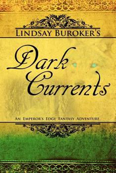 Paperback Dark Currents: The Emperor's Edge Book 2 Book