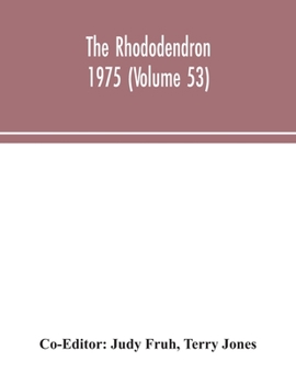 Paperback The Rhododendron 1975 (Volume 53) Book