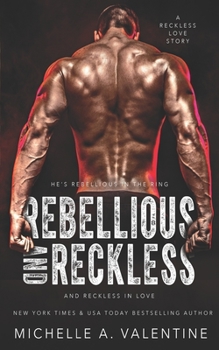 Paperback Rebellious and Reckless: Campus Hotshots Book