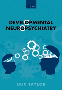 Hardcover Developmental Neuropsychiatry Book