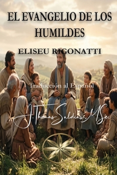 Paperback El Evangelio de los Humildes [Spanish] Book