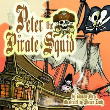 Paperback Peter the Pirate Squid Book