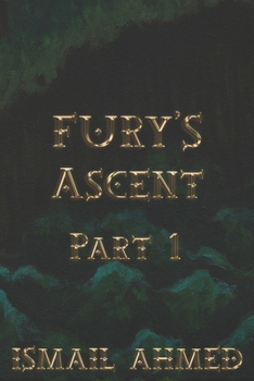 Paperback Fury's Ascent Part 1 Book