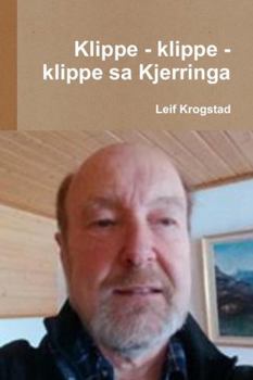 Paperback Klippe - klippe - klippe sa Kjerringa [Norwegian] Book