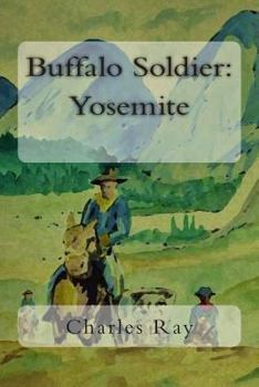 Paperback Buffalo Soldier: Yosemite Book