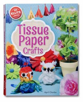 Paperback Tissue Paper Crafts [With String, Wire, Bead Eyes, Punch-Out Birdcage and Stencils and Glue and Paper] Book