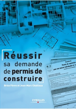 Paperback Réussir sa demande de permis de construire [French] Book