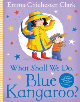 Paperback What Shall We Do, Blue Kangaroo? Book