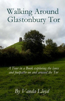 Paperback Walking Around Glastonbury Tor Book