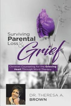 Paperback Surviving Parental Loss and Grief Book