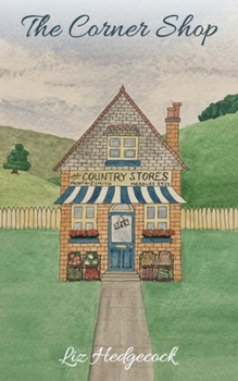 The Corner Shop (Tales of Meadley)